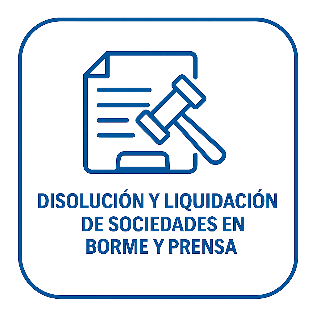 Publicar Anuncio de Disolución y Liquidación en BORME y Prensa