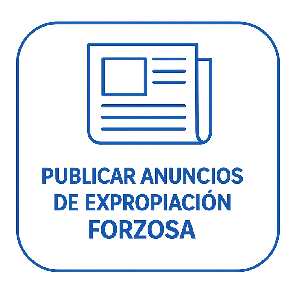 Publicar anuncios de expropiación forzosa