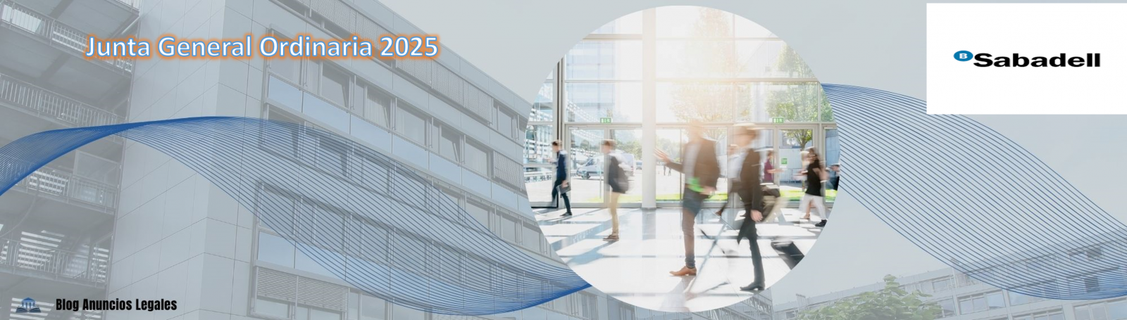 La sociedad Banco Sabadell anuncia Junta General Ordinaria de Accionistas 2025