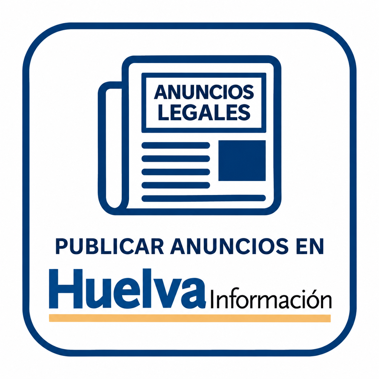 Publicar anuncio legal en Huelva Información