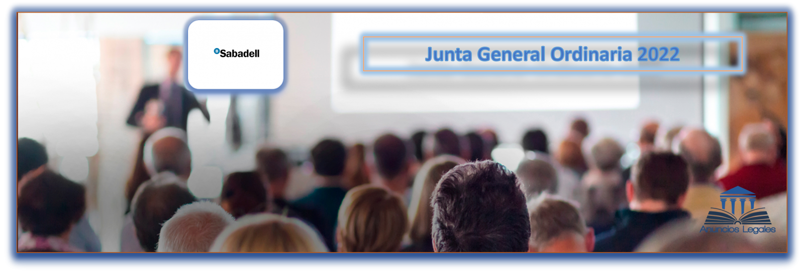 La sociedad Banco Sabadell anuncia Junta General Ordinaria de Accionistas 2022
